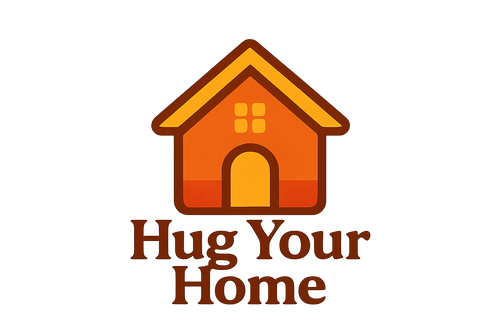 Hug your home